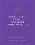Cover of The Complete Family Caregiver Command Center binder — lavender and gold design