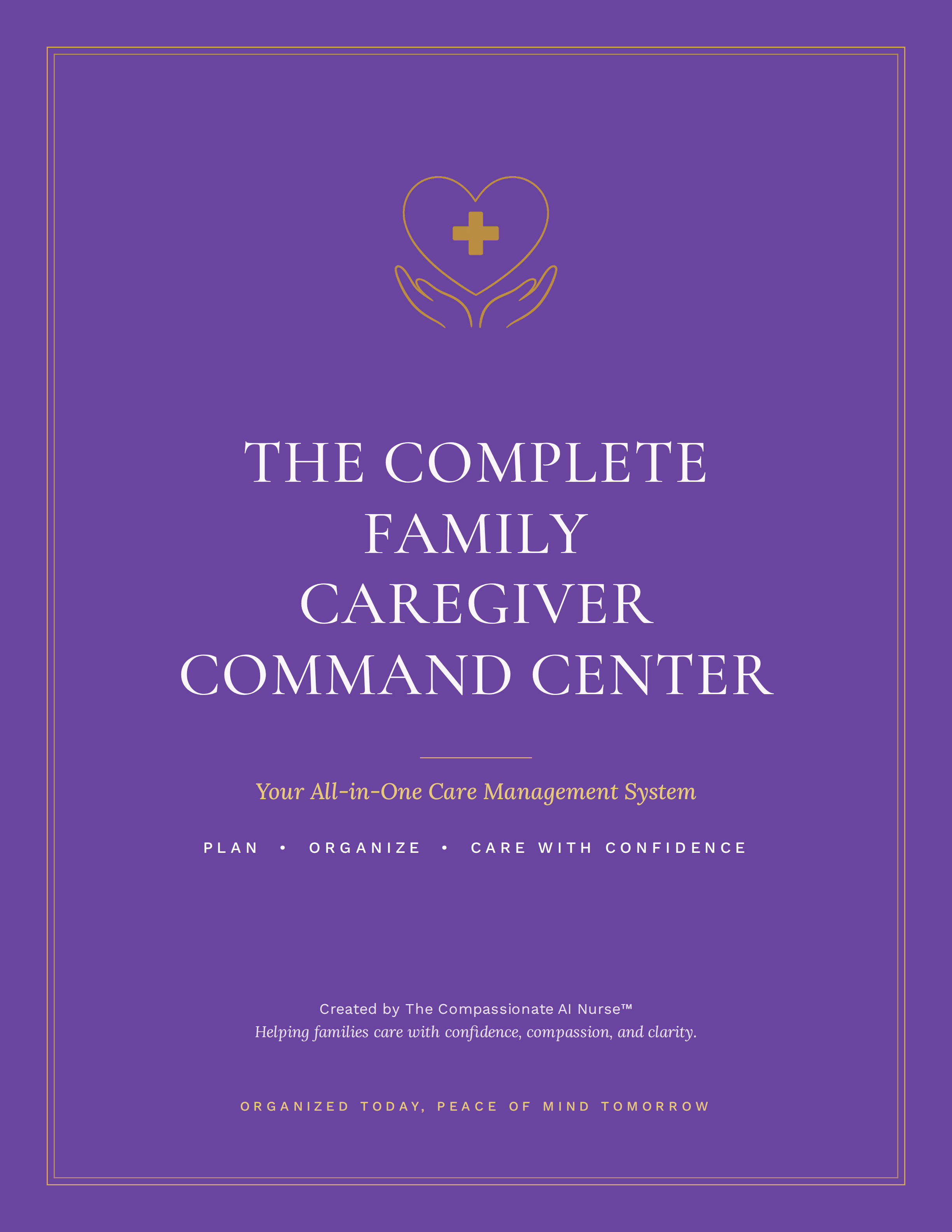 Cover of The Complete Family Caregiver Command Center binder — lavender and gold design